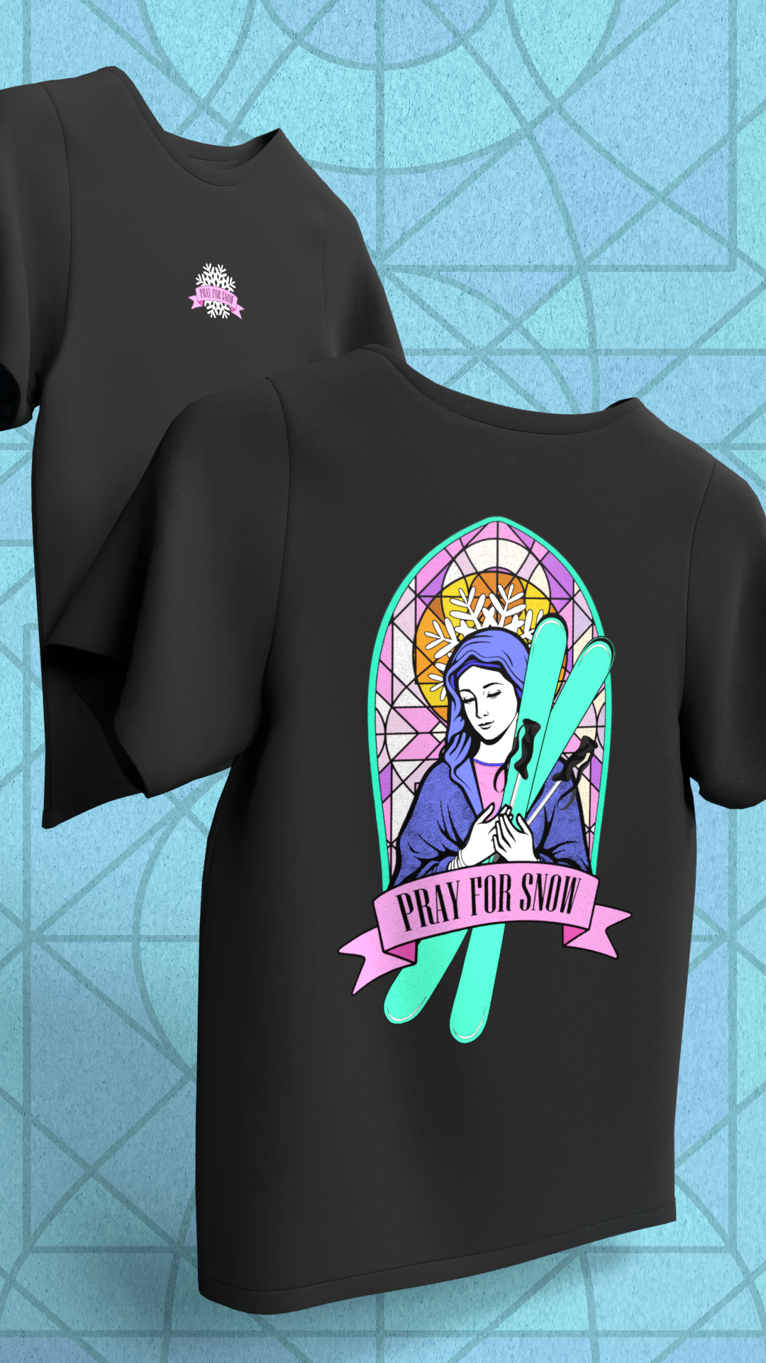 T-shirt Pray For Snow - Ski Edition